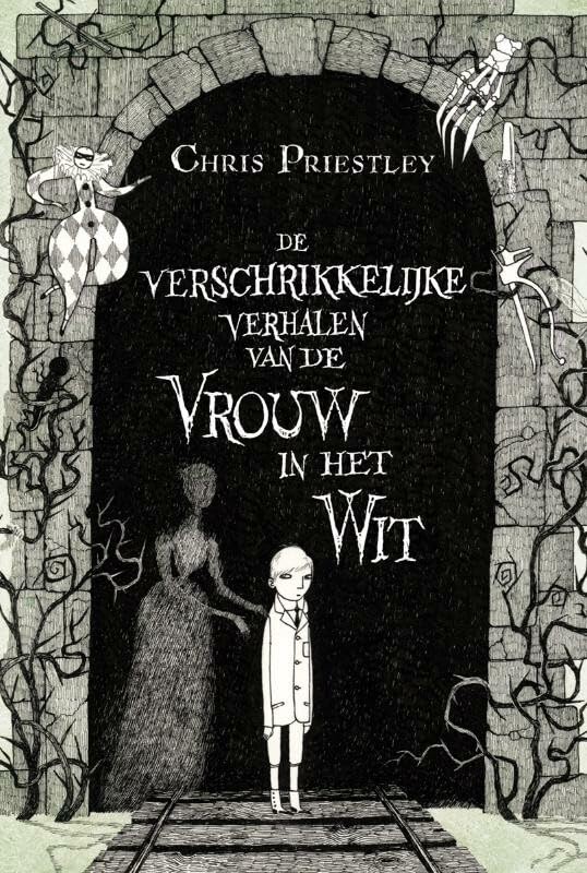 De verschrikkelijke verhalen van de vrouw in het wit book