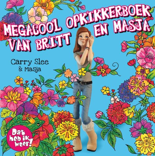 Dat heb ik weer!: megacool opkikkerboek van Britt en Masja book