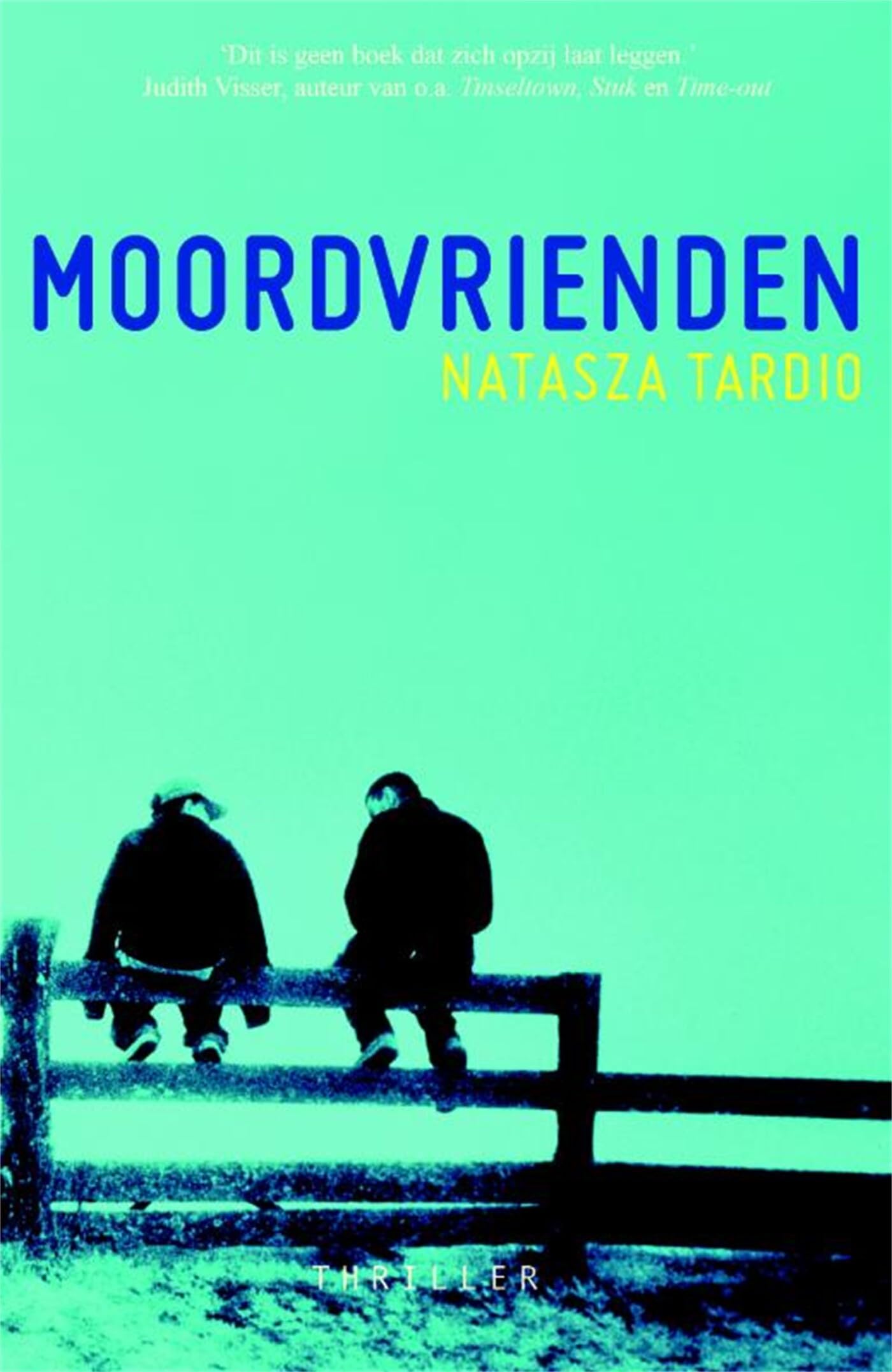 Moordvrienden: thriller Fiction