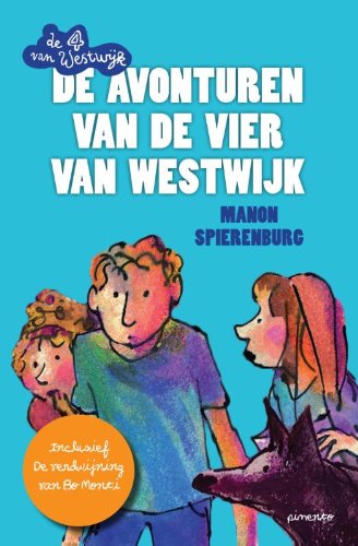 De avonturen van de Vier van Westwijk Novels & Short Stories