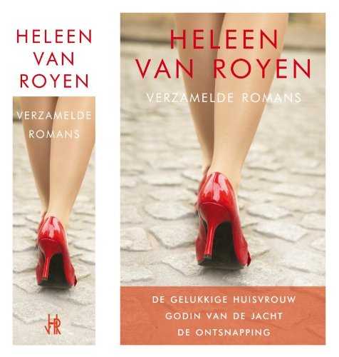 Verzamelde romans: bevat de titels, De gelukkige huisvrouw/Godin van de jacht/De ontsnapping Books