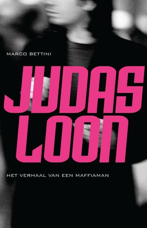 Judasloon: het verhaal van een maffiaman book