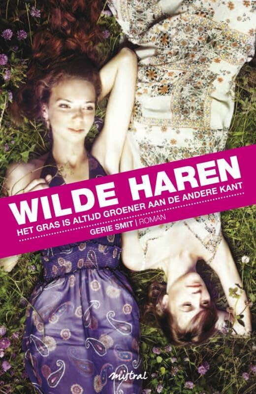 Wilde haren: het gras is altijd groener aan de andere kant Contemporary literature