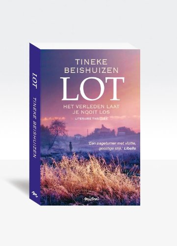 Lot: het verleden laat je nooit los book