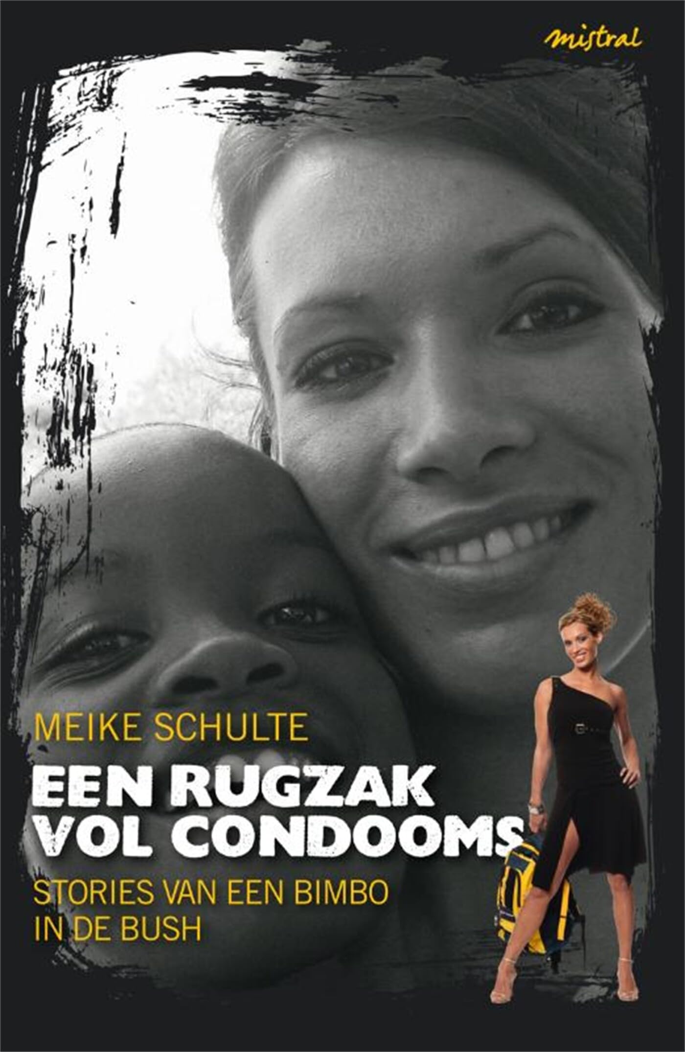 Een rugzak vol condooms: stories van een bimbo in de bush book
