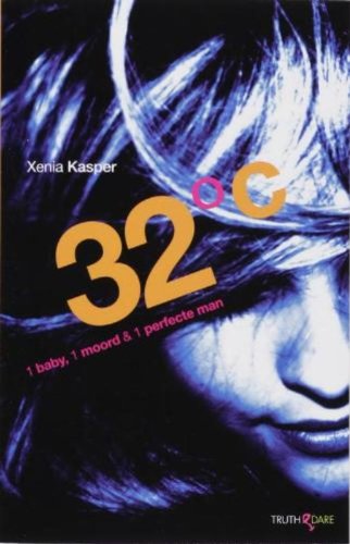 32 º C: 1 baby, 1 moord en 1 perfecte man book