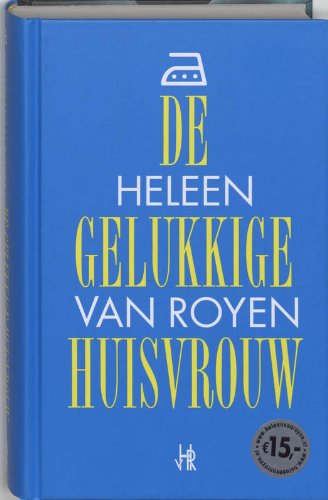 De gelukkige huisvrouw Contemporary literature