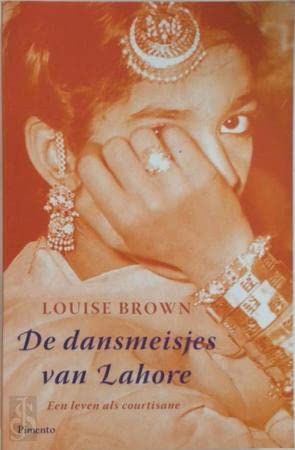 Dansmeisjes van Lahore: een leven als courtisanes Contemporary literature