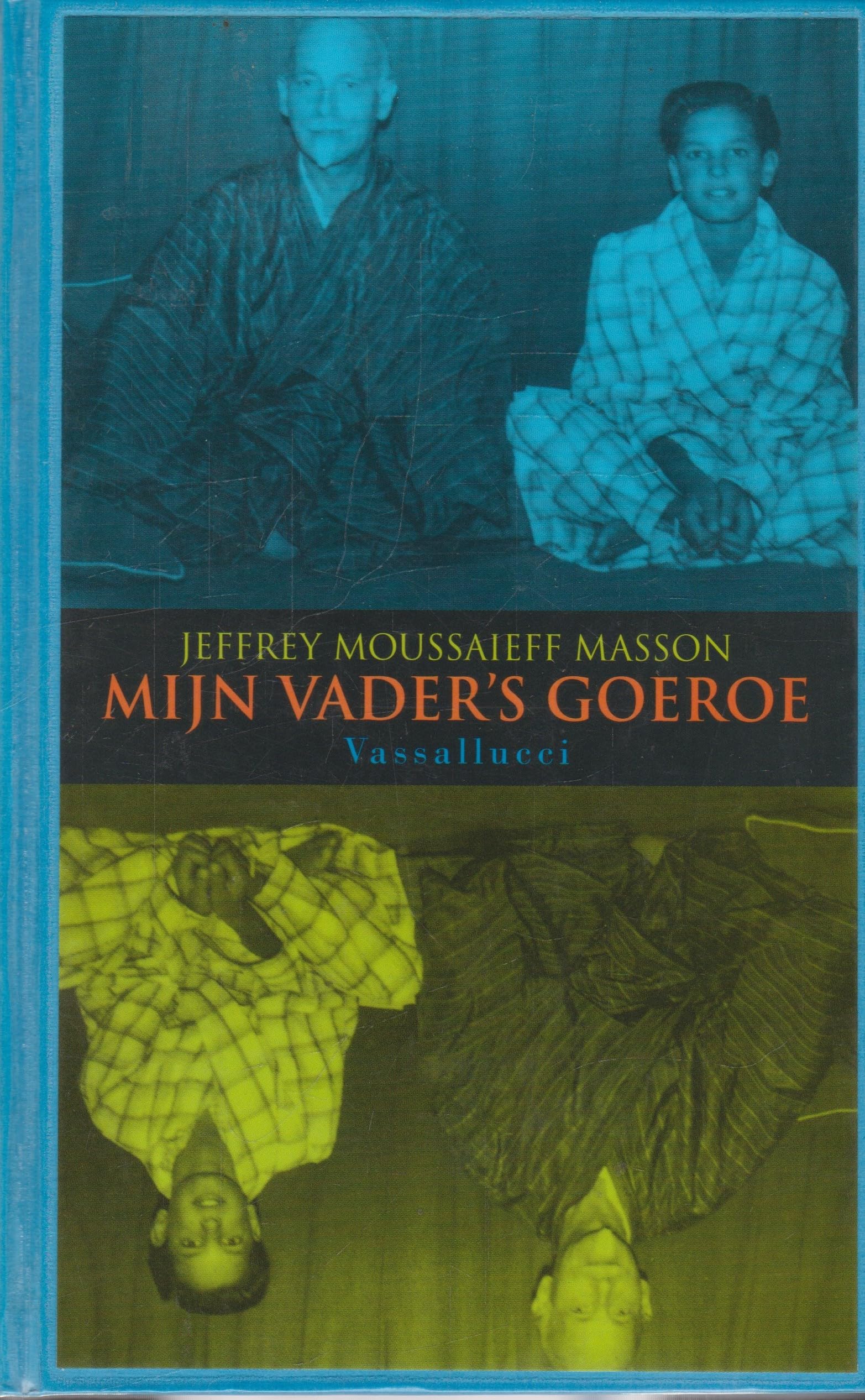Mijn vader's goeroe: een reis door spiritualiteit en desillusie book