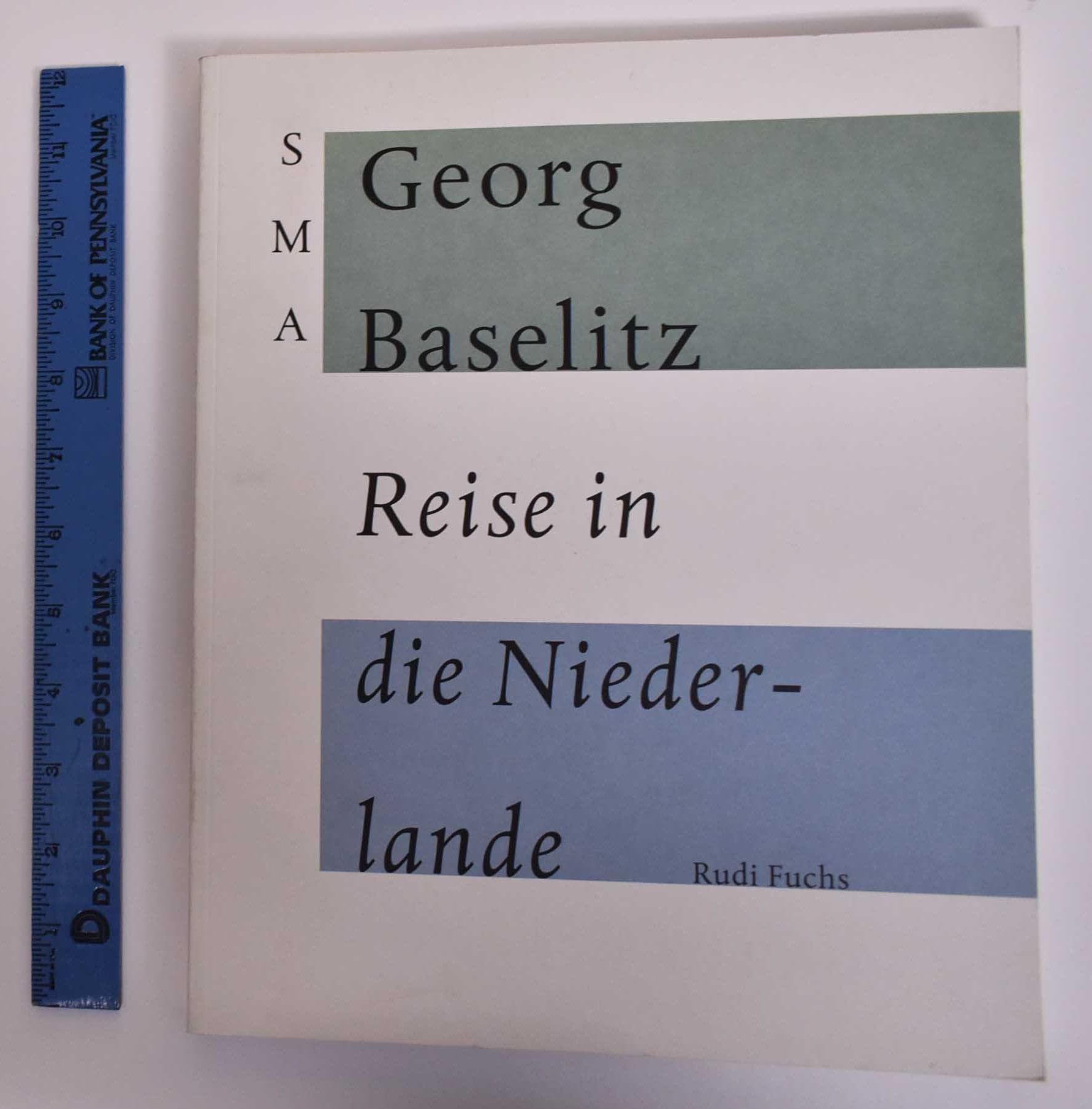 Georg Baselitz: Reise in die Niederlande book
