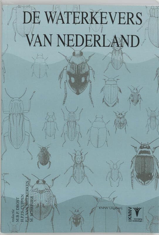 De waterkevers van Nederland: biologie - verspreiding - determinatie (Bibliotheek van de Koninklijke Nederlandse Natuurhistorische Vereniging) Leisure, Home & Garden