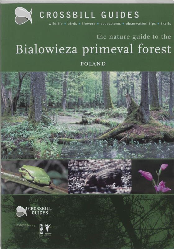 The Nature Guide to the Bialowieza Primeval Forest - Poland (Crossbill Guides) Mathematics