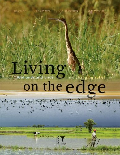 Living on the Edge: Wetlands and Birds in a Changing Sahel book