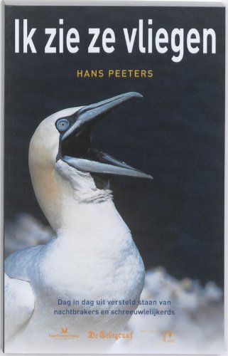 Ik zie ze vliegen: Dag in dag uit versteld staan van nachtbrakers en schreeuwlelijkerds book