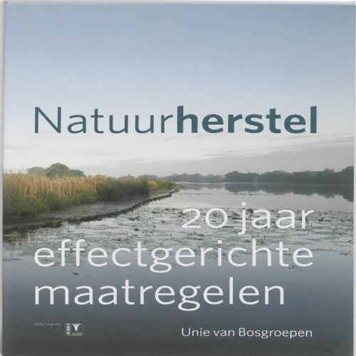 Natuurherstel: 20 jaar effectgerichte maatregelen book