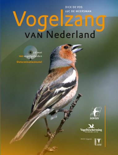 Vogelzang van Nederland: vogels herkennen aan hun zang en roep (Vogels in Nederland) Leisure, Home & Garden