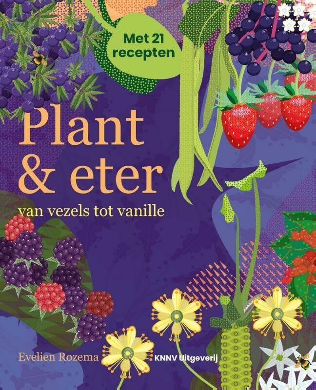 Plant & eter: van vezels tot vanille book