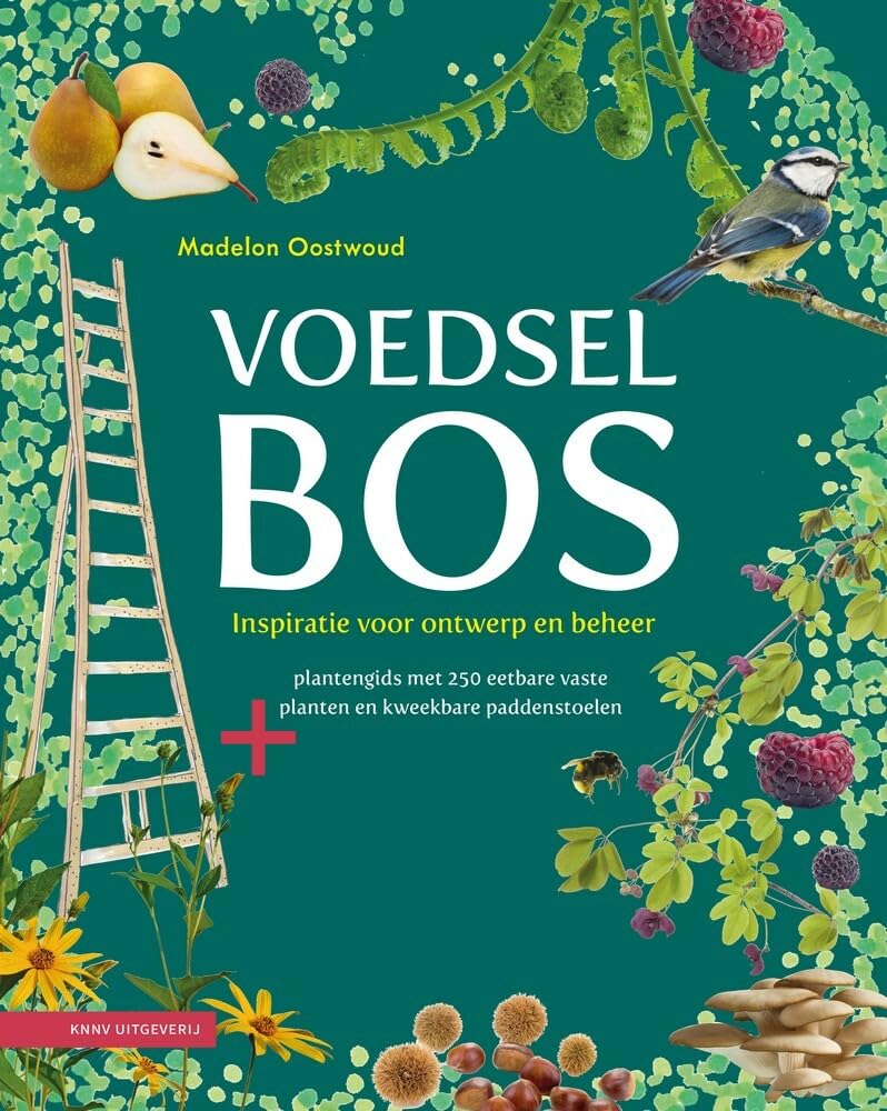 Voedsel bos: inspiratie voor ontwerp en beheer : plantengids met 250 eetbare vaste planten en kweekbare paddenstoelen Mathematics