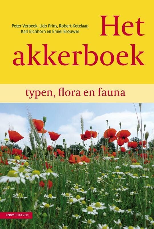 Het akkerboek: ontwikkeling en beheer van kruidenrijke akkers book