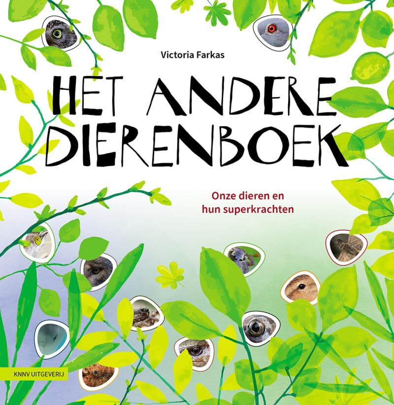 Het andere dierenboek: onze dieren en hun superkrachten book