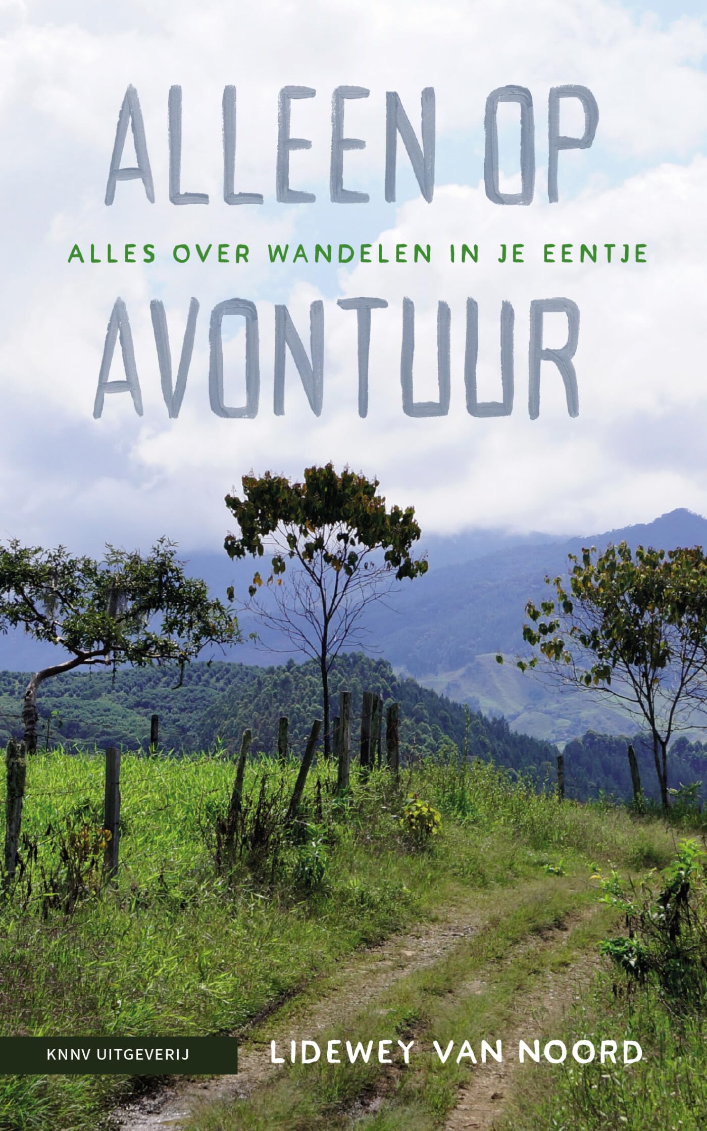 Alleen op avontuur: alles over wandelen in je eentje Lifestyle
