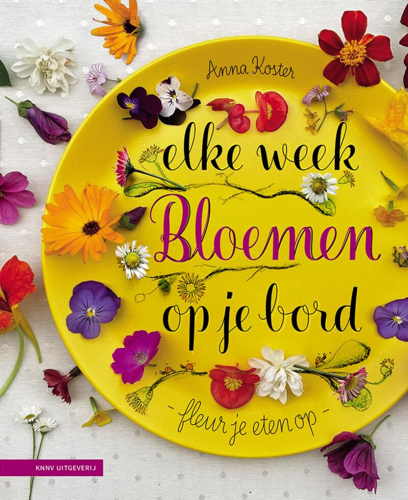 Elke week bloemen op je bord: fleur je eten op book