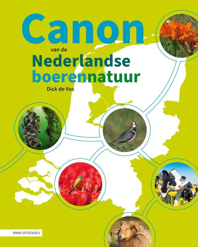 Canon van de Nederlandse boerennatuur: 50 karakteristieke soorten wilde planten en dieren, gewassen en boerderijdieren Mathematics