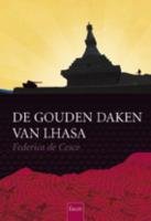 De gouden daken van Lhasa (Clavis historisch) Books