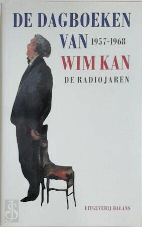 De dagboeken van Wim Kan, 1957-1968: De radiojaren (Dutch Edition) Books