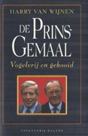 Product Image: De prins-gemaal: vogelvrij en gekooid