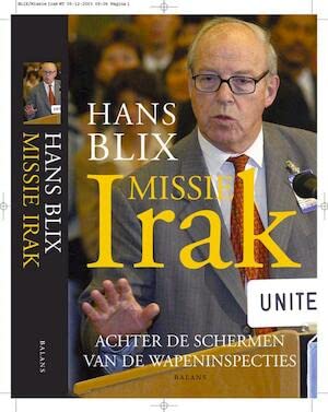 Missie Irak: achter de schermen van de wapeninspecties book
