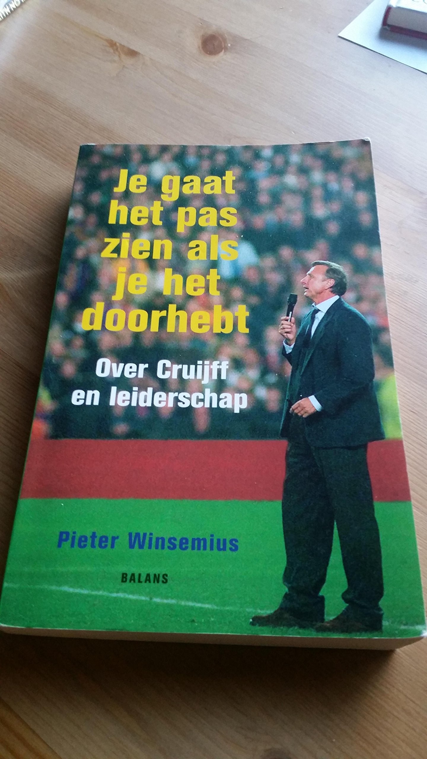 Je gaat het pas zien als je het doorhebt Midprice: over Cruijff en leiderschap Sports