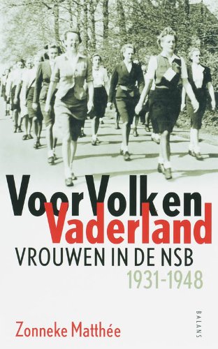 Voor Volk en Vaderland: vrouwen in de NSB (1931-1948) book