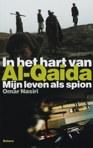 In het hart van Al-Qaida: mijn leven als spion book