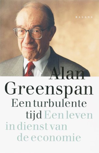 Een turbulente tijd: een leven in dienst van de economie book