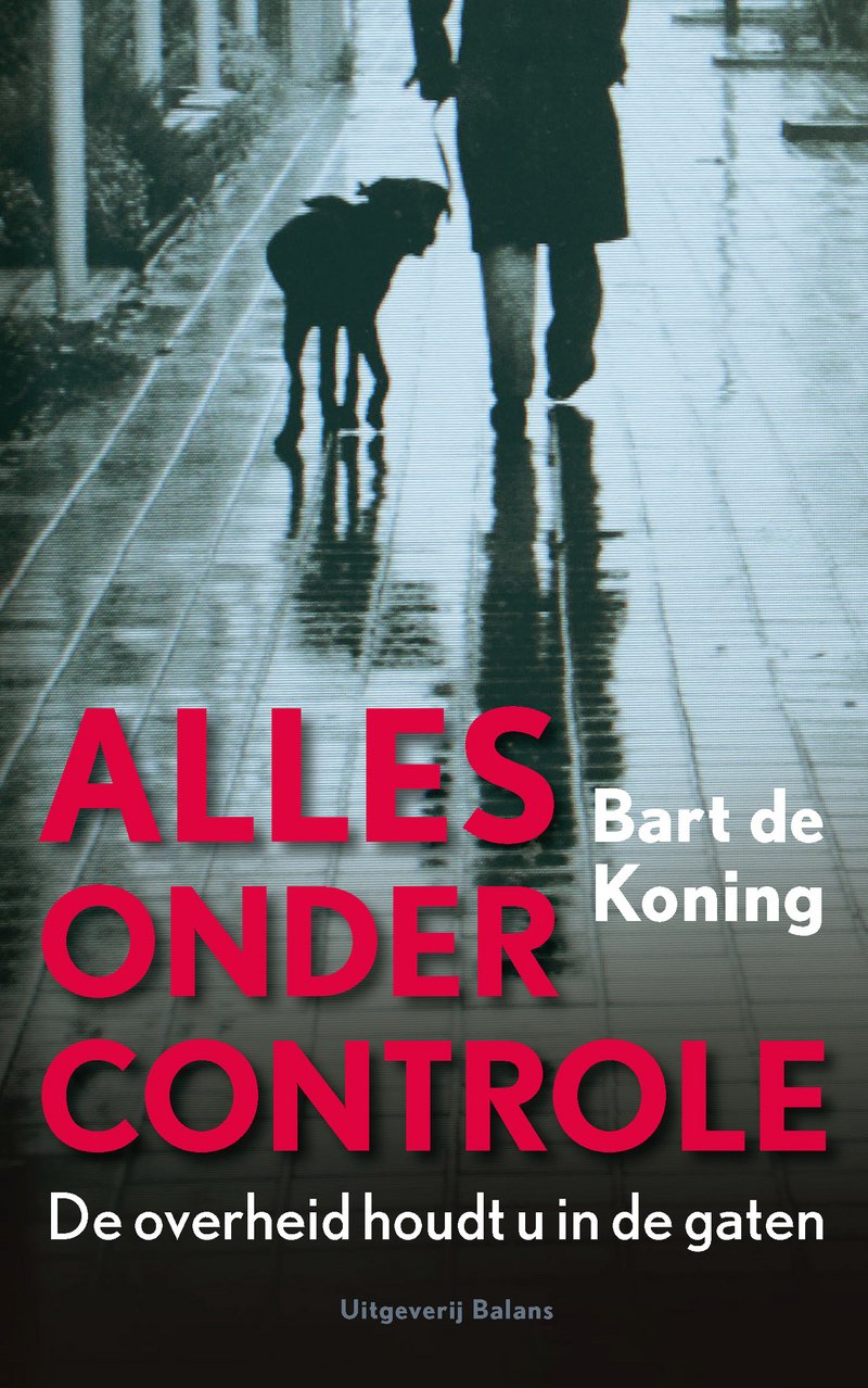 Alles onder controle: de overheid houdt u in de gaten book