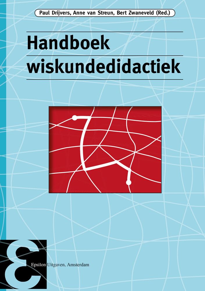 Handboek wiskundedidactiek (Epsilon uitgaven, 72) Mathematics