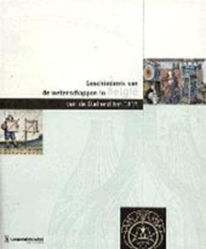 Geschiedenis van de wetenschappen in België van de Oudheid tot 1815 Politics & History