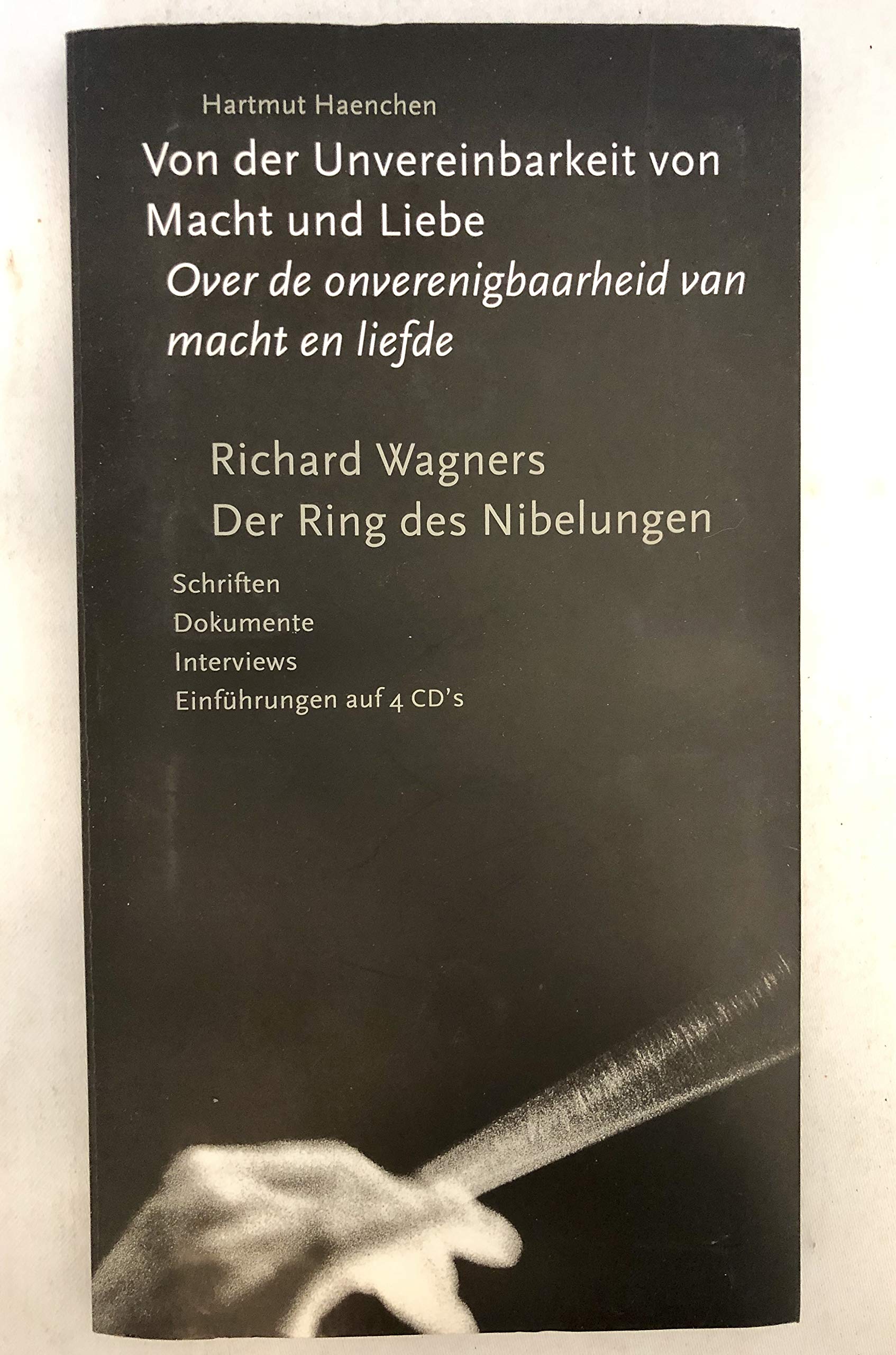 Von der Unvereinbarkeit von Macht und Liebe. Richard Wagners "Der Ring des Nibelungen". Books