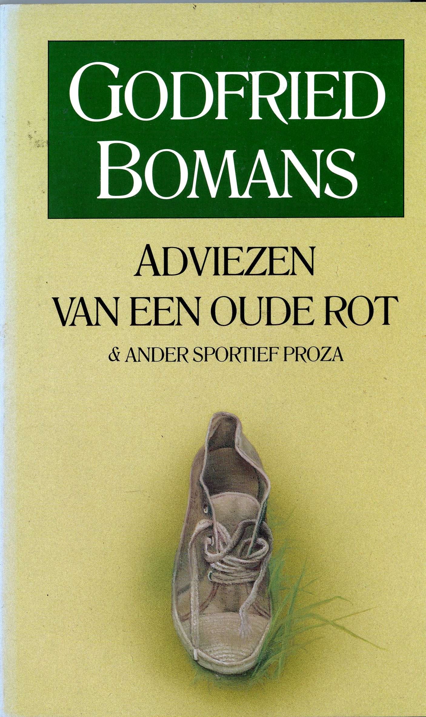 Adviezen van een oude rot en ander sportief proza Books