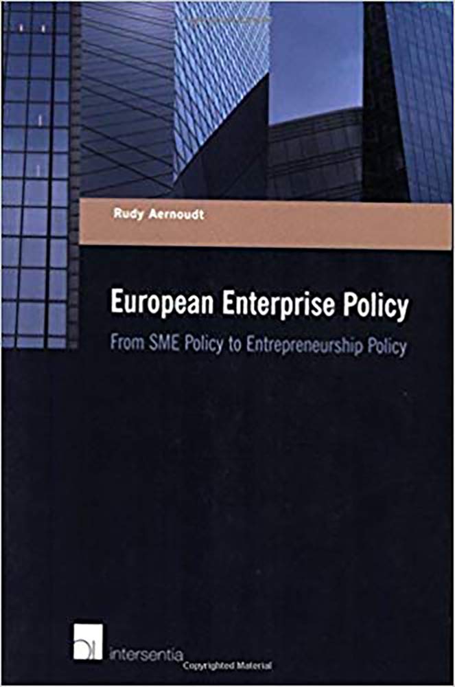 European Enterprise Policy: From SME Policy to Enterpreneurship Policy Law