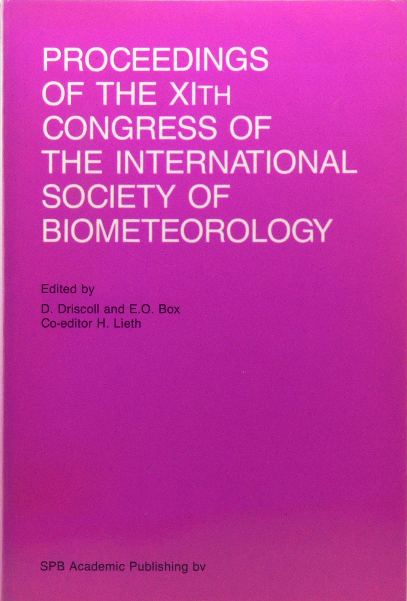 Proceedings of the XIth congress of the International Society of Biometeorology. Books