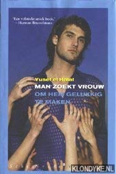 Man zoekt vrouw, om hem gelukkig te maken Books