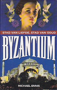 BYZANTIUM STAD VAN LIEFDE STAD VAN Books