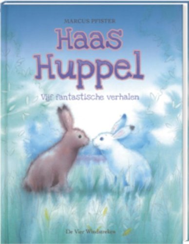 Haas Huppel: vijf fantastische verhalen book