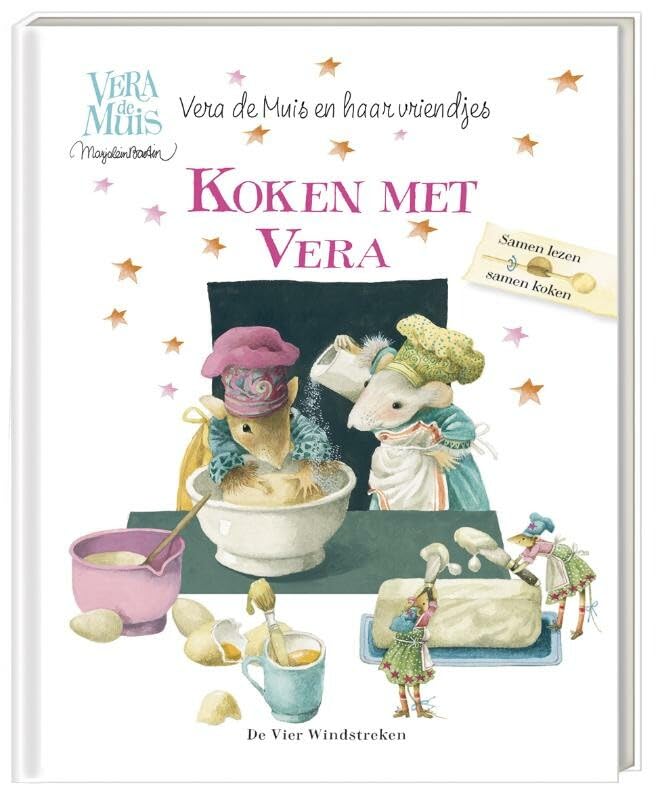 Koken met Vera: Vera de muis en haar vriendjes book