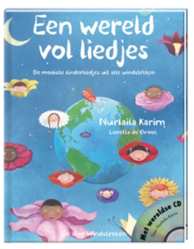 Een wereld vol liedjes: de mooiste kinderliedjes uit alle windstreken book