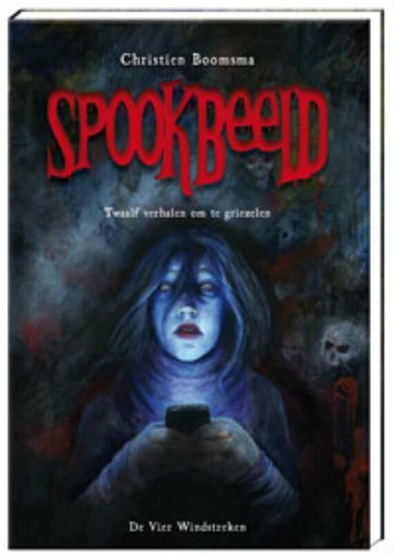 Spookbeeld: twaalf verhalen om te griezelen book