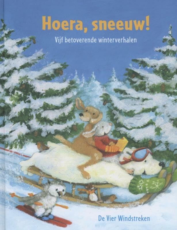 Hoera, sneeuw!: vijf betoverende winterverhalen book