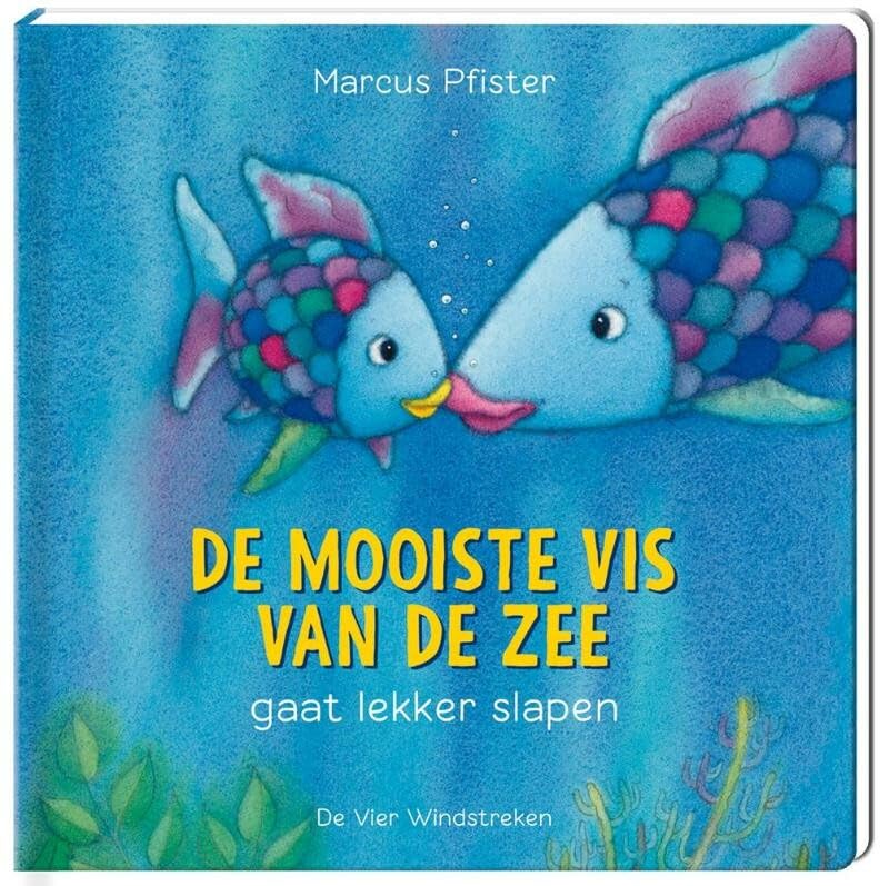 De mooiste vis van de zee gaat lekker slapen book
